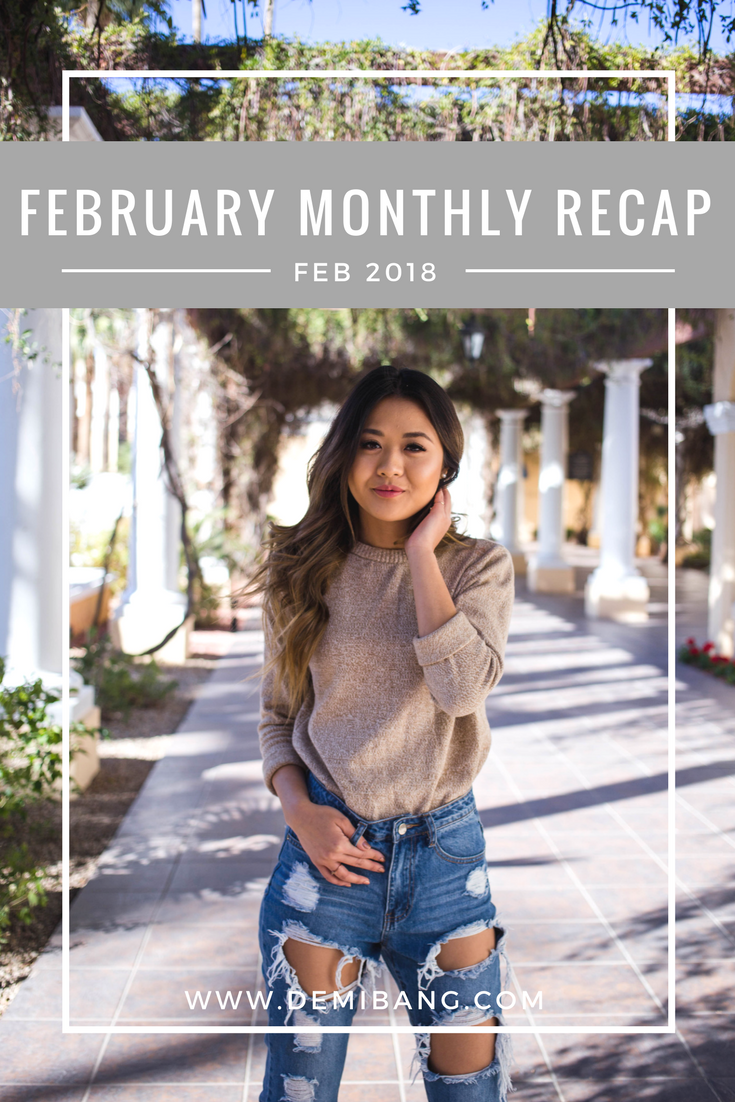 February Monthly Recap - Demi Bang